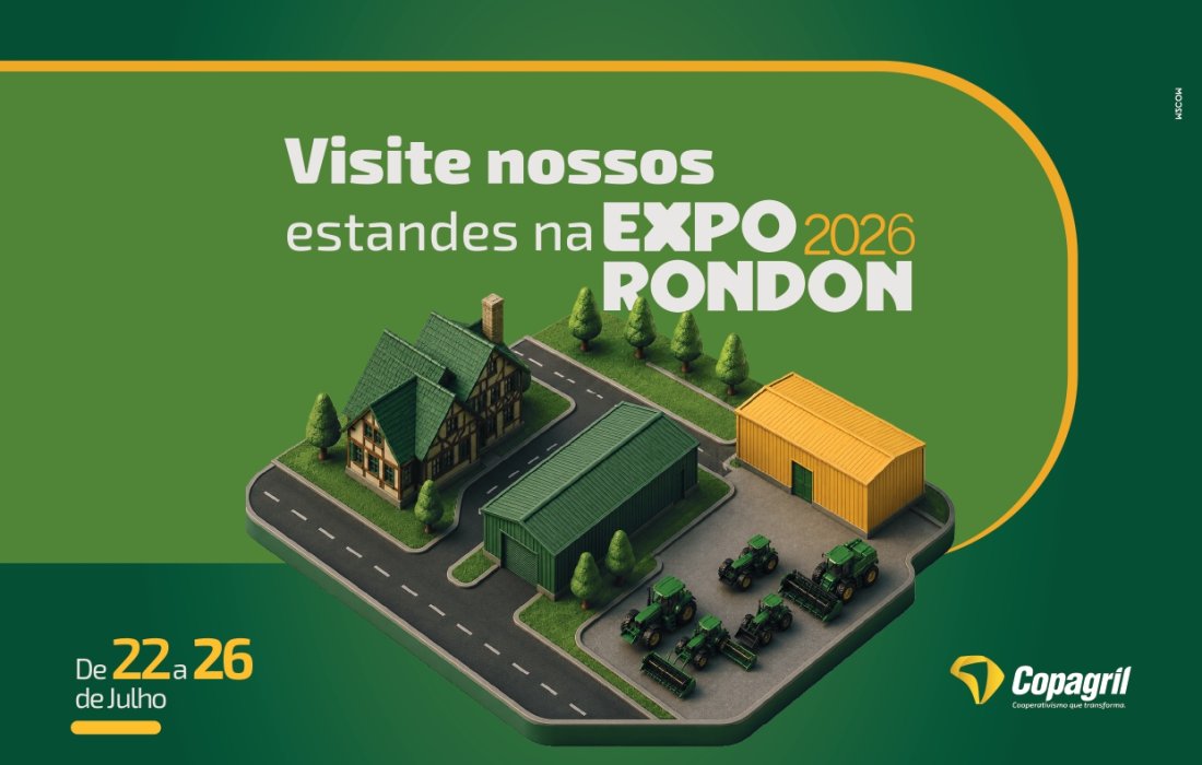 Copagril destaca crescimento, sustentabilidade e inova&ccedil;&atilde;o durante a Expo Rondon 2026