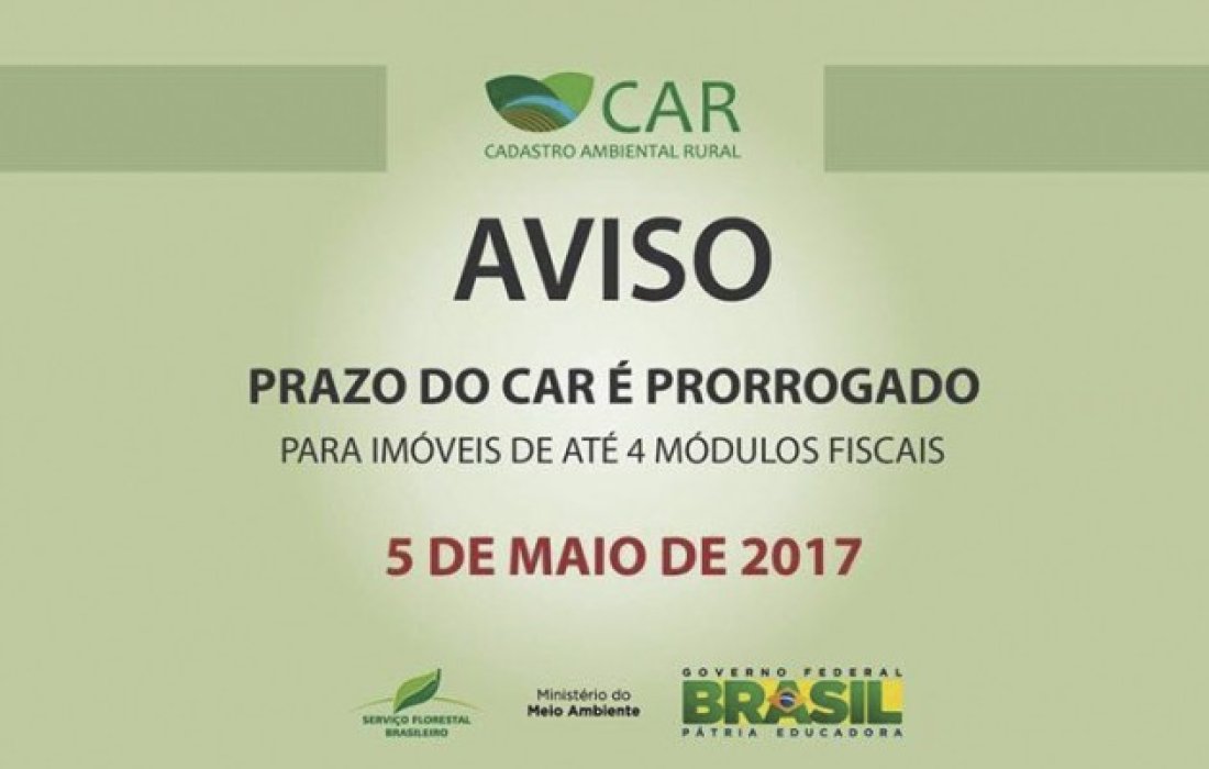 Prazo do CAR &eacute; prorrogado por mais um ano para im&oacute;veis de at&eacute; 4 m&oacute;dulos fiscais