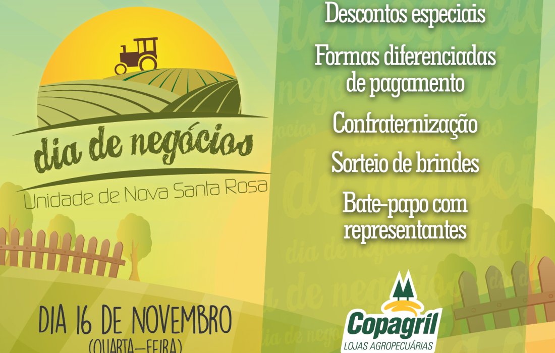Copagril realizar&aacute; Dia de Neg&oacute;cios em Nova Santa Rosa na pr&oacute;xima quarta-feira