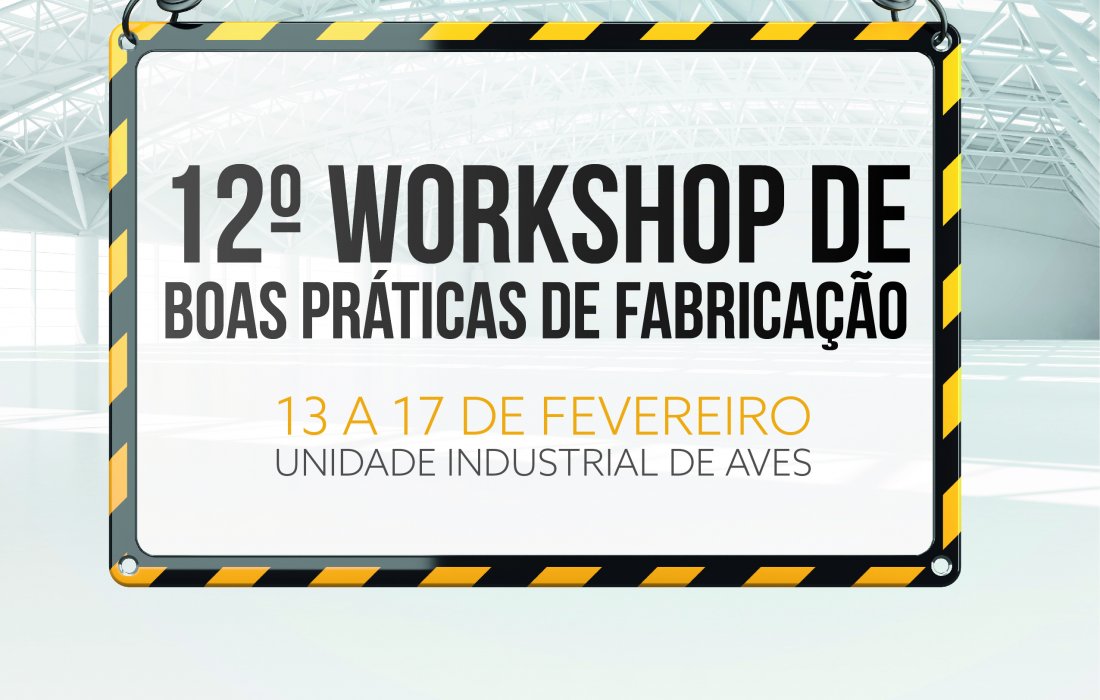 Workshop Boas Pr&aacute;ticas de Fabrica&ccedil;&atilde;o come&ccedil;a hoje na Unidade Industrial de Aves Copagril