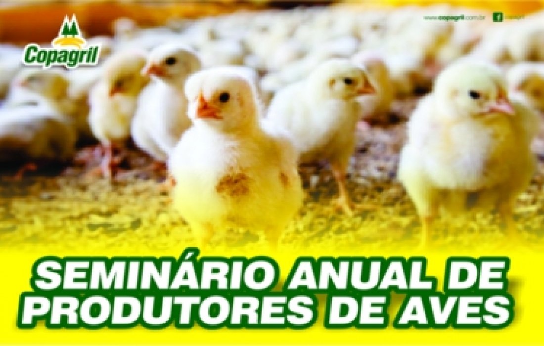 Copagril realiza Semin&aacute;rio Anual de Produtores de Aves na pr&oacute;xima semana