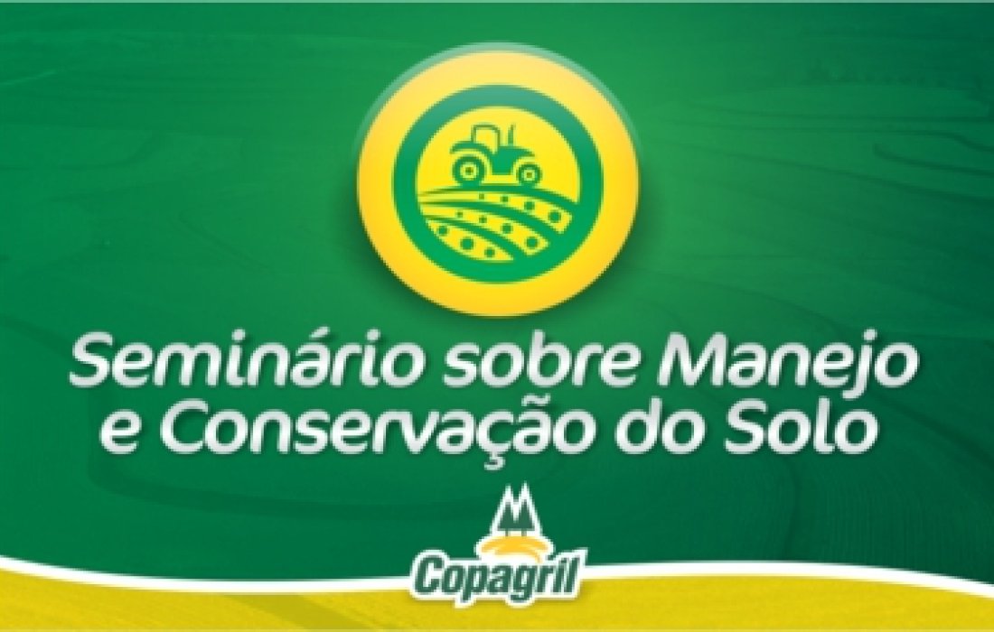  Copagril realiza Semin&aacute;rio Sobre Manejo e Conserva&ccedil;&atilde;o de Solo 