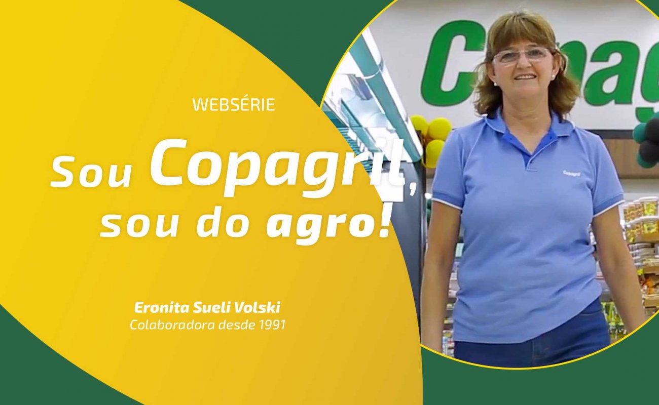 Sou Copagril, Sou do Agro - Eronita Sueli Volski