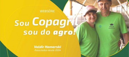 Sou Copagril, sou do Agro - Valdir Hamerski
