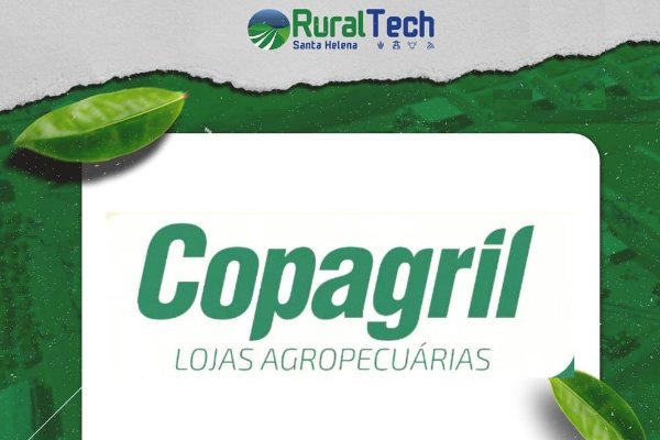 Copagril marcar&aacute; presen&ccedil;a na 2&ordf; edi&ccedil;&atilde;o do Rural Tech 