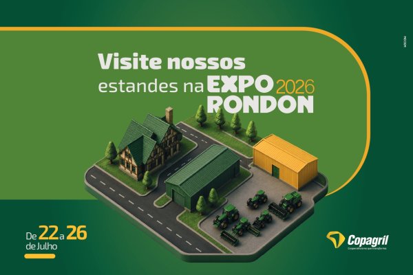 Copagril destaca crescimento, sustentabilidade e inova&ccedil;&atilde;o durante a Expo Rondon 2026