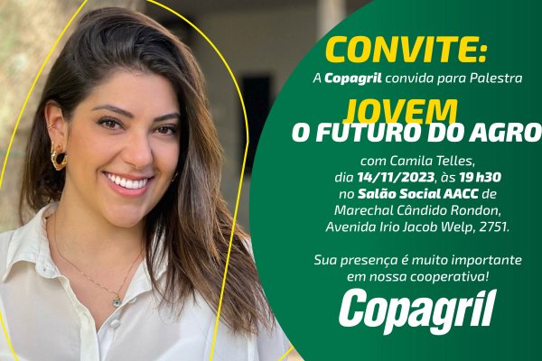 Camila Telles ministrar&aacute; palestra na Copagril sobre o futuro do agro