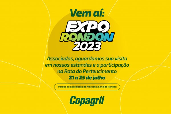 Expo Rondon ter&aacute; Rota do Pertencimento para associados da Copagril