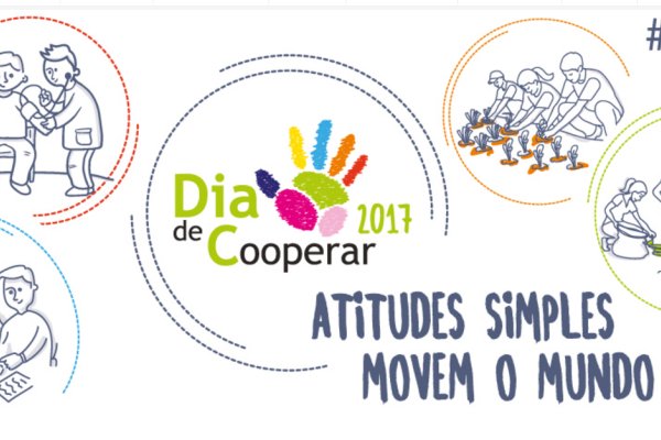 Dia de Cooperar 2017 ter&aacute; como tema: atitudes simples movem o mundo