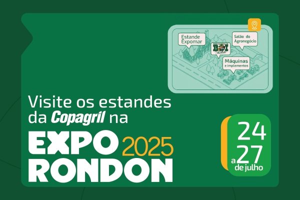 Copagril destaca sua hist&oacute;ria de 55 anos durante a Expo Rondon