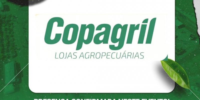 Copagril marcar&aacute; presen&ccedil;a na 2&ordf; edi&ccedil;&atilde;o do Rural Tech 