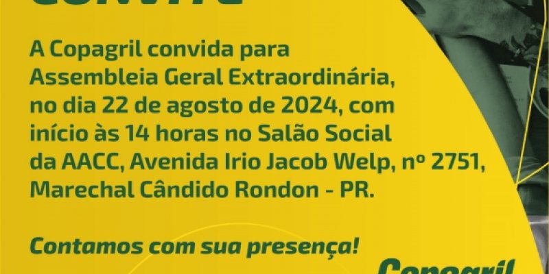 Copagril convoca associados para Assembleia Geral Extraordin&aacute;ria (AGE)