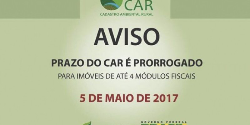 Prazo do CAR &eacute; prorrogado por mais um ano para im&oacute;veis de at&eacute; 4 m&oacute;dulos fiscais
