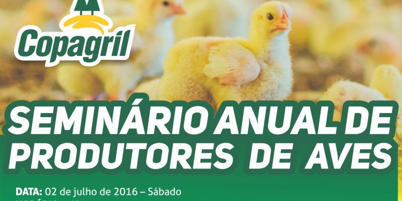 Semin&aacute;rio de Produtores de Aves Copagril acontecer&aacute; no dia 2 de julho