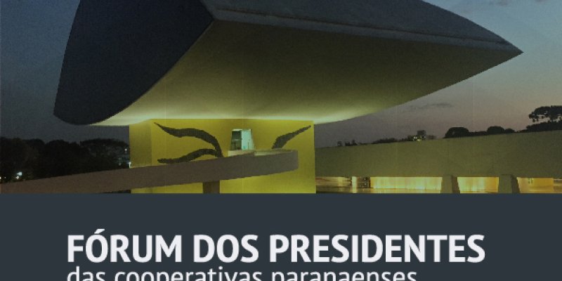 Ocepar realizar&aacute; F&oacute;rum dos Presidentes das Cooperativas Paranaenses
