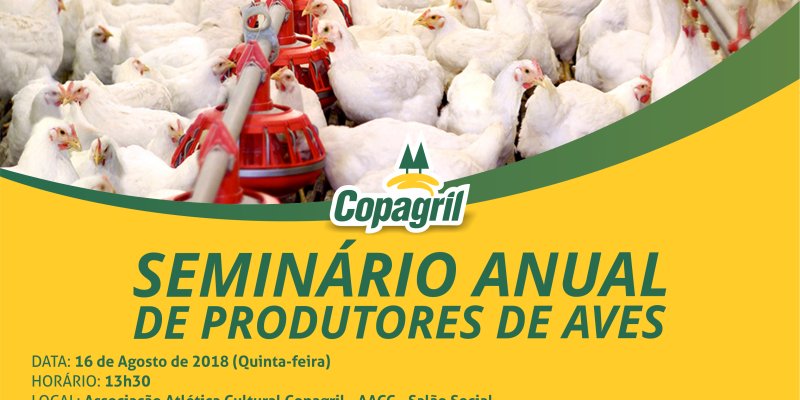 Copagril realizar&aacute; Semin&aacute;rio de Produtores de Aves na pr&oacute;xima semana