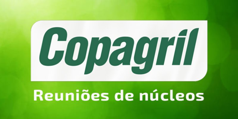 Reuni&otilde;es dos n&uacute;cleos cooperativos Copagril come&ccedil;am dia 04 de novembro