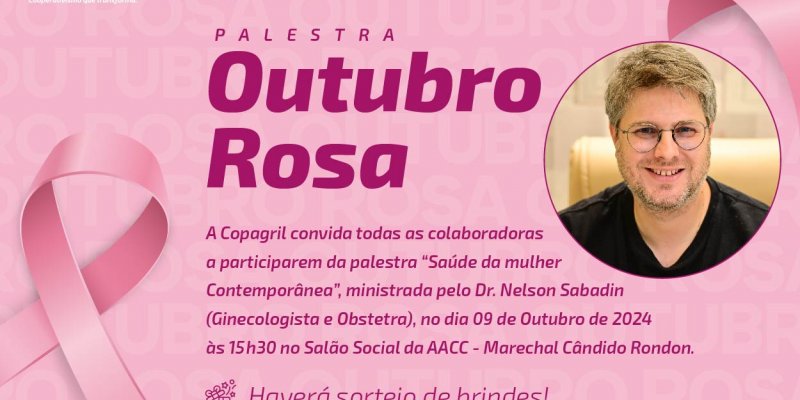 Copagril promover&aacute; a&ccedil;&atilde;o alusiva ao Outubro Rosa