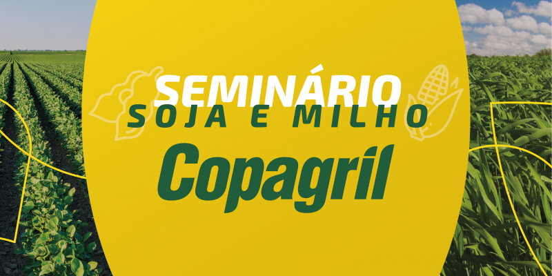 Semin&aacute;rio Soja e Milho Copagril acontece amanh&atilde;